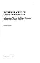 Banker's racket or consumer benefit?