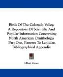 Birds Of The Colorado Valley, A Repository Of Scientific And Popular Information Concerning North American Ornithology