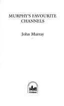 MURPHY'S FAVOURITE CHANNELS