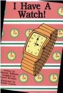 I Have a Watch