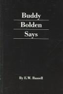 Buddy Bolden Says
