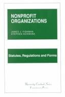 Nonprofit organization : statutes, regulations and forms