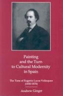 Painting and the Turn to Cultural Modernity in Spain