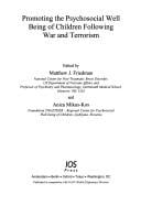 Promoting the psychosocial well being of children following war and terrorism