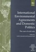 International environmental agreements and domestic politics