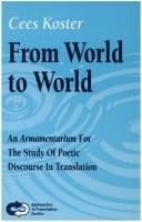 From World To World. An Armamentarium. For the Study Of Poetic Discourse In Translation. (Approaches to Translation Studies 16) (Approaches to Translation Studies, 16)