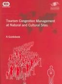 Tourism congestion management at natural and cultural sites