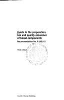 Guide to the preparation, use and quality assurance of blood components