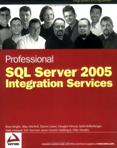 Professional SQL server 2005 integration services