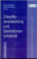 Zukunftsverantwortung und Generationensolidarit at