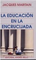 La Educacion En La Encrucijada