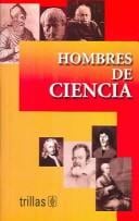 Hombres de ciencia/Men of Science