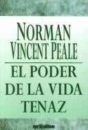 El poder de la vida tenaz