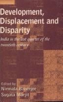 Development, displacement and disparity