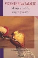 Monja y casada, virgen y martir