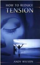 How to Reduce Tension