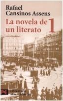 La novela de un literato, 1. (Hombres, ideas, escenas, efemerides, anecdotas...) (1882-1913)