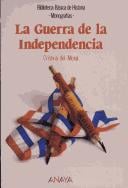 La Guerra de la Independencia