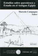 Estudios Sobre Parentesco Y Estado En El Antiguo Egipto/ Studies About Relationships and State in Ancient Egypt (Razon Politica / Political Reason)