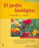 El Jardin Biologico Rapido Y Facil