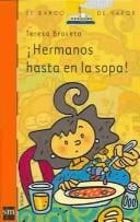 Hermanos Hasta En La Sopa!