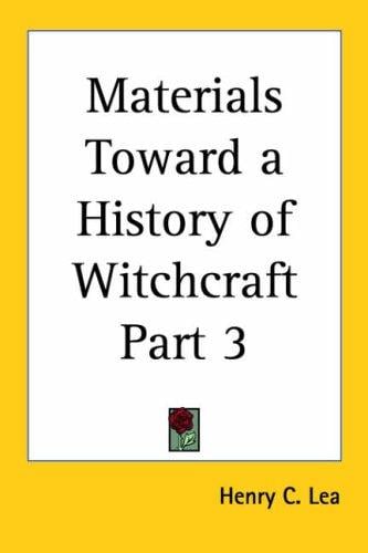 Materials Toward a History of Witchcraft, Part 3