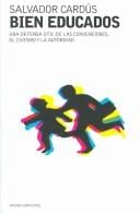 Bien Educados / Good Manners