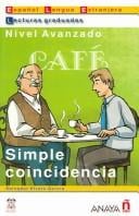 Simple Coincidencia / Simple Coincidence (Lecturas Graduadas/ Graded Readings)