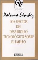 Los Efectos Del Desarrollo Tecnologico/ The Effects Of the Technological Development