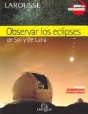 Observar Los Eclipses/ Observe the Eclipes