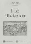 El inicio del idealismo Aleman/ The Beginnings of the German Idealism