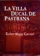 La Villa Ducal de Pastrana