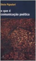 O Que é comunicação poética
