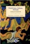 PRIMITIVISMO, CUBISMO, ABSTRAÇÃO - Começo do Século XX -(EURO 38.76)