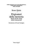 Prigionieri della memoria