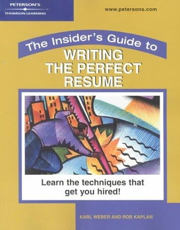 The insider's guide to writing the perfect resume