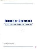 Future of dentistry