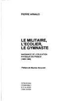 Le Militaire, l'ecolier, le gymnaste
