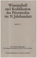 Wissenschaft und Kodifikation des Privatrechts im 19.Jahrhundert