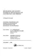 Knowledge and Society: Studies in the Sociology of Culture Past and Present : A Research Annual : Cultural Traditions and Words of Knowledge