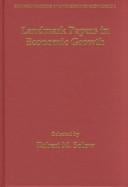 Landmark papers in economic growth