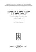 Lorenzo il Magnifico e il suo mondo