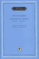History of Venice, Volume 1, Books I-IV (The I Tatti Renaissance Library)
