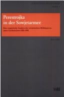 Perestrojka in der Sowjetarmee