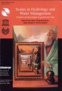 SCALES IN HYDROLOGY AND WATER MANAGEMENT; ED. BY IOULIA TCHIGUIRINSKAIA