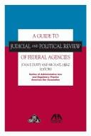 A guide to judicial and political review of federal agencies
