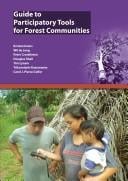 Guide to participatory tools for forest communities
