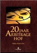 Twintig jaar Arbitragehof