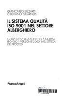 Il sistema qualità ISO 9001 nel settore alberghiero