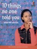 10 things no one told you about HIV and AIDS